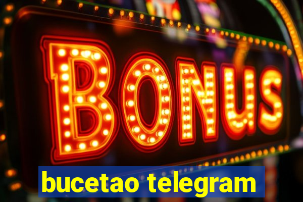 bucetao telegram